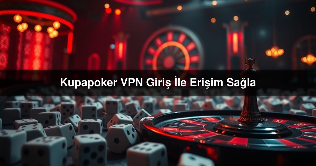 Kupapoker VPN