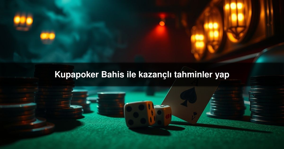 Kupapoker Bahis